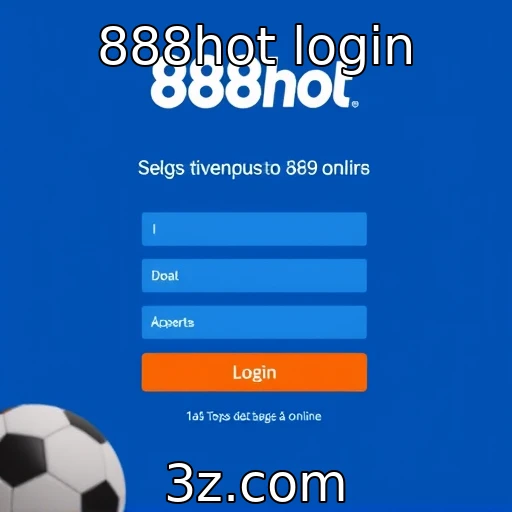 Como aproveitar o login na 888hot para maximizar suas apostas