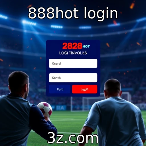 888hot login Descubra como maximizar seus ganhos em apostas esportivas hoje